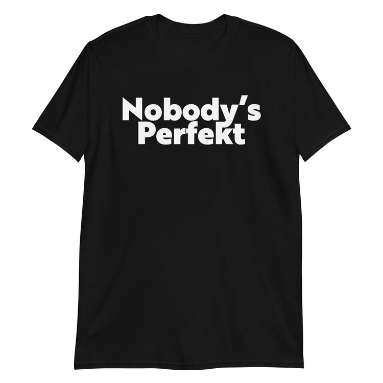 Black unisex t-shirt with "Nobody's Perfekt Typo" graphic print, front view