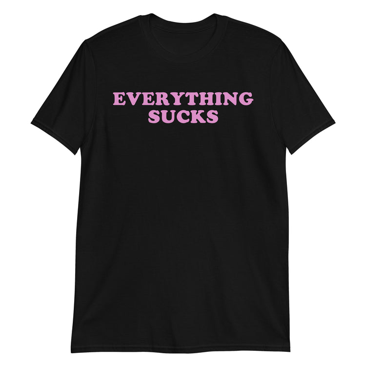 Black unisex t-shirt with "Everything Sucks" graphic print, front view