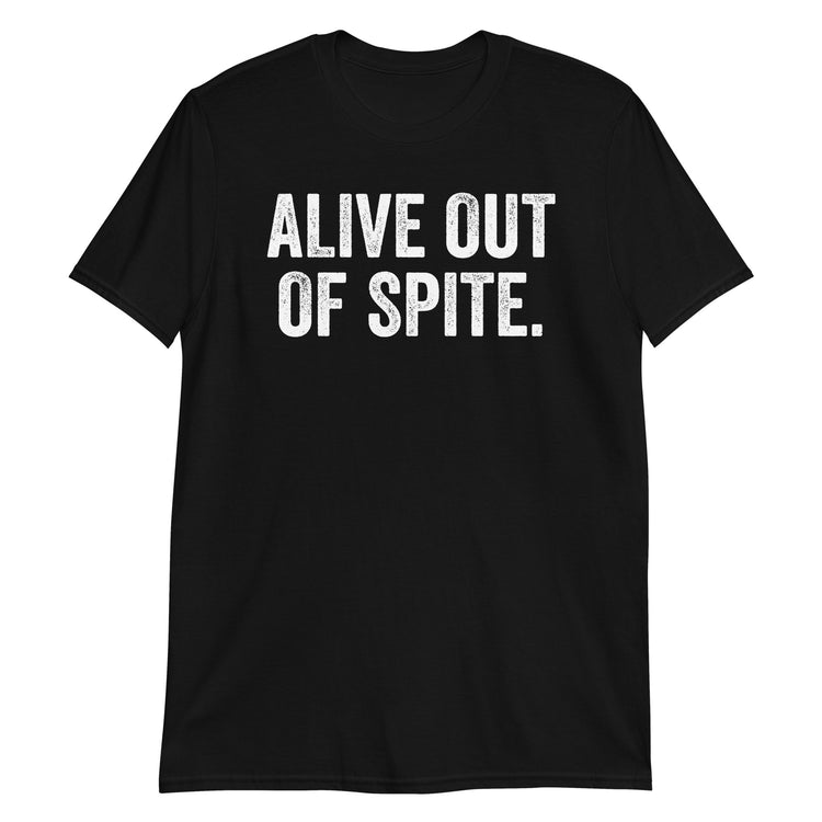 Black unisex t-shirt with "Alive Out Of Spite" graphic print, front view