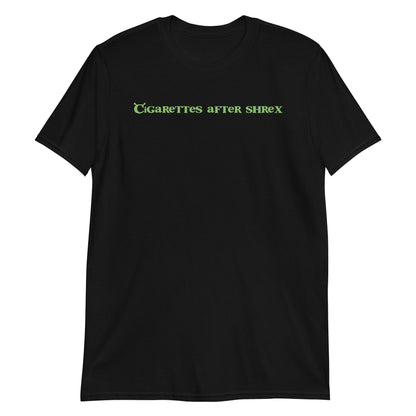 Black unisex t-shirt with "Cigarettes After Shrex" graphic print, front view