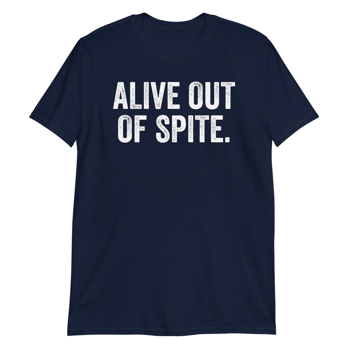 Navy unisex t-shirt with "Alive Out Of Spite" graphic print, front view