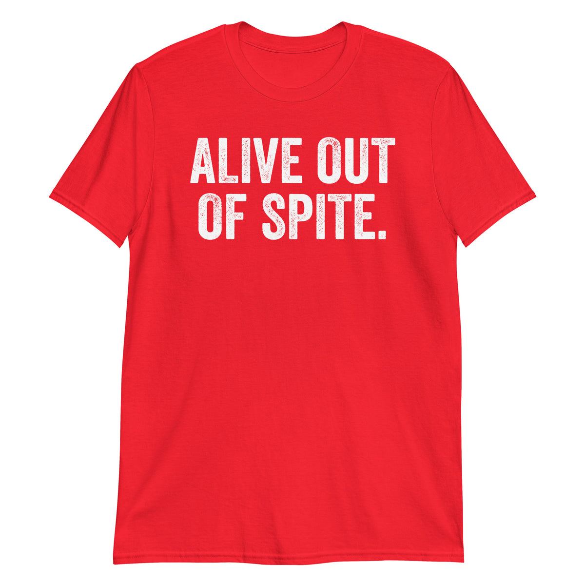 Red unisex t-shirt with "Alive Out Of Spite" graphic print, front view