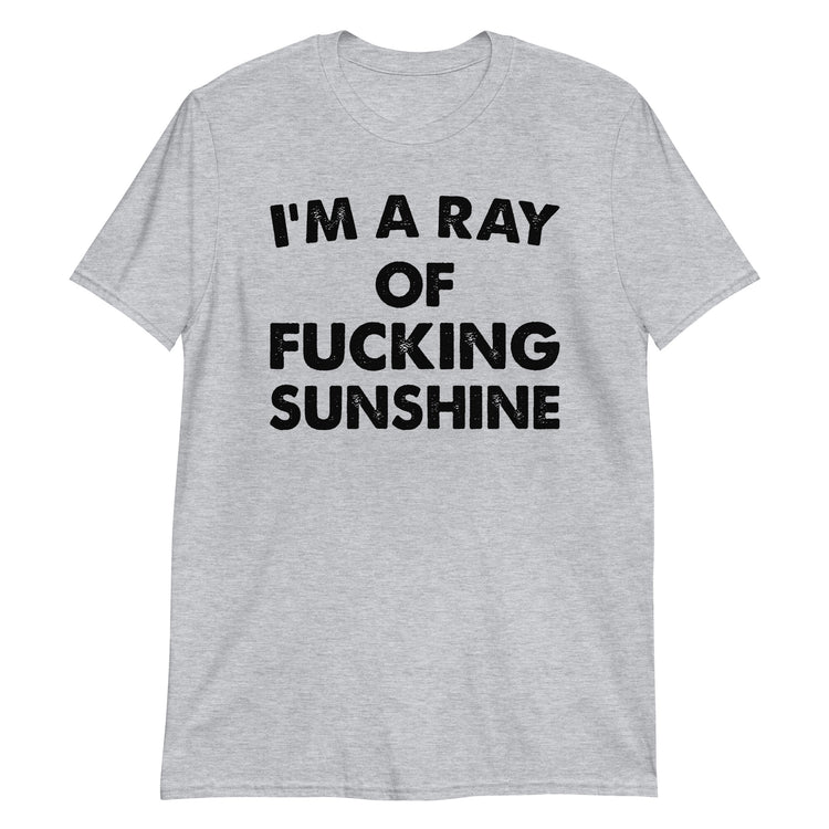 Sport Grey unisex t-shirt with "I'm A Ray Of Fucking Sunshine" graphic print, front view
