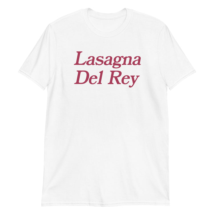 White unisex t-shirt with "Lasagna Del Ray" graphic print, front view