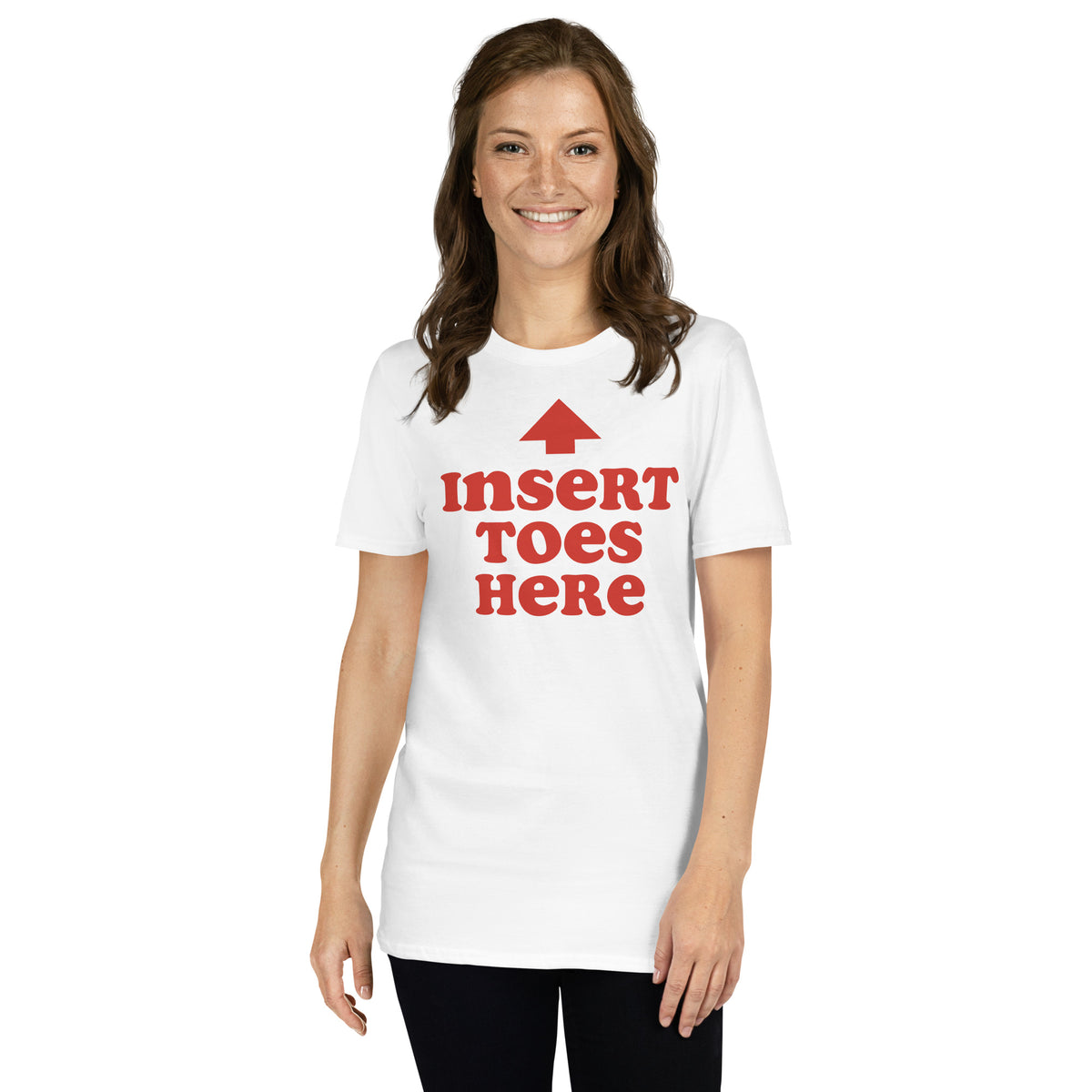 White unisex t-shirt with "Insert Toes Here" graphic print, front view