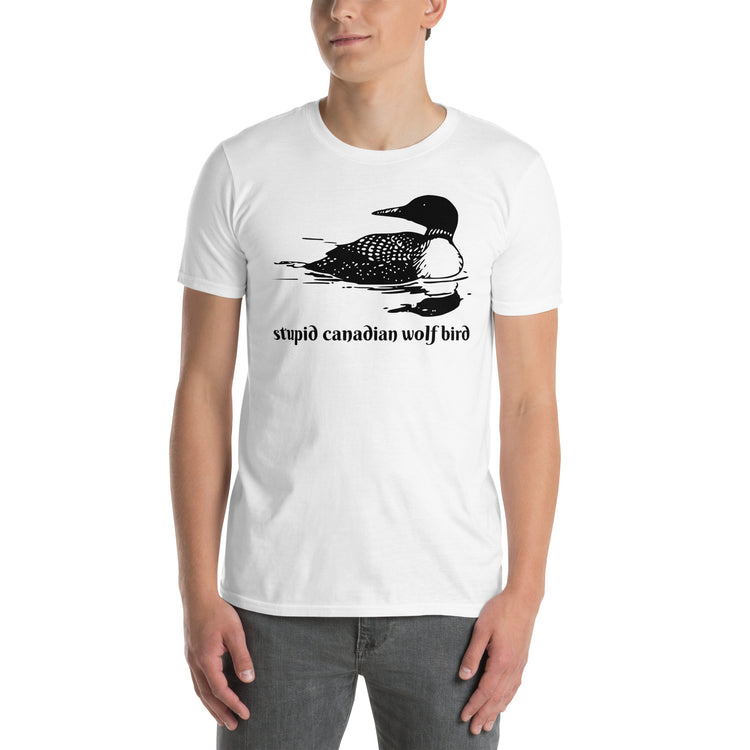 White unisex t-shirt with "Stupid Canadian Wolf Bird" graphic print, front view